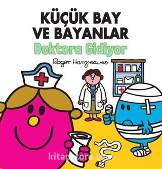 Küçük Bay ve Bayanlar Doktora Gidiyor