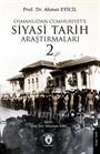 Osmanlı'dan Cumhuriyet'e Siyasi Tarih Araştırmaları 2