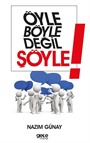 Öyle Böyle Değil Şöyle