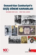 Osmanlı'dan Cumhuriyet'e Geçiş Dönemi Kavramları