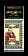 Hz. Muhammed ve Arap-İslam Kültürü Dönemi