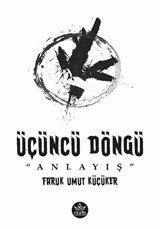 Üçüncü Döngü / Anlayış