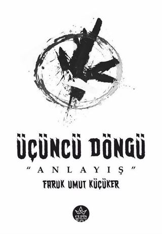 Üçüncü Döngü / Anlayış