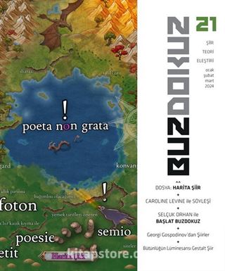 Buzdokuz Şiir Teori Eleştiri Dergisi 21 Ocak-Şubat-Mart 2024
