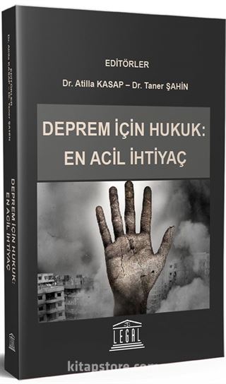Deprem için Hukuk: En Acil İhtiyaç