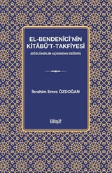 el-Bendenîcî'nin Kitabü't-Takfiyesi (Sözlükbilim Açısından Değeri)