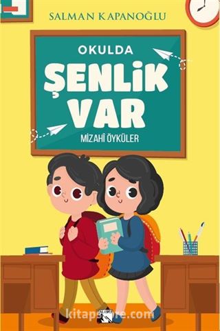 Okulda Şenlik Var