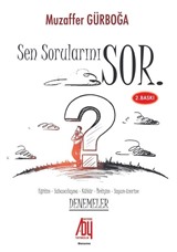 Sen Sorularını Sor