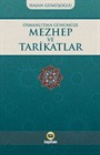 Osmanlı'dan Günümüze Mezhep ve Tarikatlar