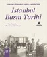 Osmanlı İstanbul'unda Gazetecilik İstanbul Basın Tarihi Cilt 1