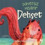 Dehşet / Davetsiz Misafir