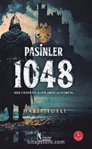 Pasinler 1048 / Size Cennetin Kapılarını Açıyorum (8+Yaş)