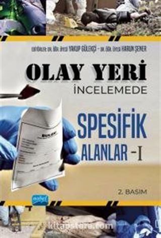 Olay Yeri İncelemede Spesifik Alanlar 1
