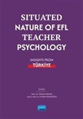 Situated Nature of EFL Teacher Psychology: Insights from Türki̇ye