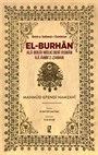 El-Burhan: Ala Bekai Mülki Benî Osman İla Âhiri'z-Zaman (Ciltli)