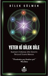Yeter ki Dilek Dile