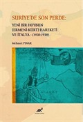 Suriye'de Son Perde: Yeni Bir Hoybun (Ermeni-Kürt) Hareketi ve İtalya (1930-1939)