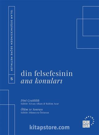 Din Felsefesinin Ana Konuları (5 Kitap Takım)