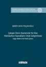Çakışan Deniz Alanlarında Yer Alan Hidrokarbon Kaynakların Ortak Geliştirilmesi Doğu Akdeniz'de Pratik Çözüm İstanbul Üniversitesi Hukuk Fakültesi Kamu Hukuku Yüksek Lisans Tezleri Dizisi No: 16
