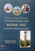 Bozok Yaylasında Kurulmuş Dulkadirli Türkmen Şehri Budak Özü