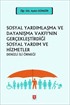 Sosyal Yardımlaşma ve Dayanışma Vakfı'nın Gerçekleştirdiği Sosyal Yardım ve Hizmetler Denizli İli Örneği