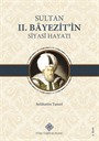 Sultan II.Bayezit'in Siyasî Hayatı