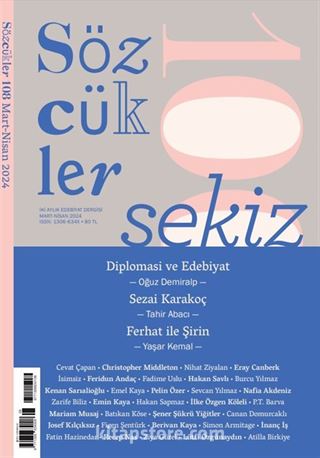 Sözcükler İki Aylık Edebiyat Dergisi Sayı:108 Mart-Nisan 2024