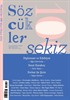 Sözcükler İki Aylık Edebiyat Dergisi Sayı:108 Mart-Nisan 2024