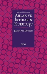 Maturidi Düşüncede Ahlak ve İktidarın Kuruluşu