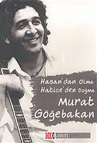 Hasan'dan Olma Hatice'den Doğma