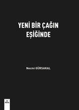 Yeni Bir Çağın Eşiğinde