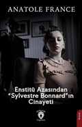 Enstitü Azasından 'Sylvestre Bonnard'ın Cinayeti