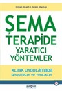 Şema Terapide Yaratıcı Yöntemler