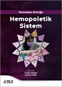 Temelden Kliniğe Hemopoietik Sistem