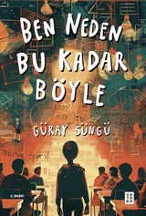 Ben Neden Bu Kadar Böyle
