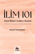 İlim 101- İslami İlimlerı Yeniden Okumak