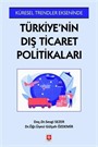 Türkiye'nin Dış Ticaret Politikaları