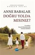 Anne Babalar Doğru Yolda mısınız?