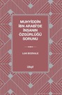 Muhyiddin İbn Arabi'de İnsanın Özgürlüğü Sorunu