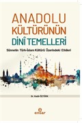 Anadolu Kültürünün Dini Temelleri
