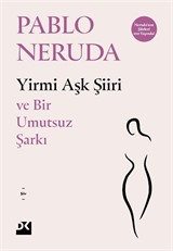 Yirmi Aşk Şiiri ve Bir Umutsuz Şarkı