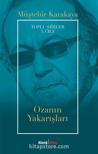 Ozanın Yakarışları / Toplu Şiirler 3. Cilt