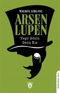 Arsen Lupen / Yeşil Gözlü Genç Kız