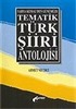 Tematik Türk Şiiri Antolojisi