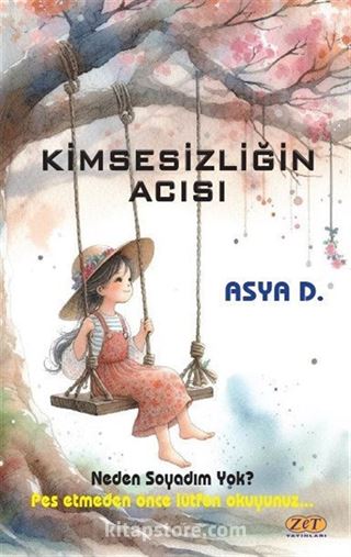 Kimsesizliğin Acısı