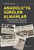 Anadolu'ya Sürülen Almanlar