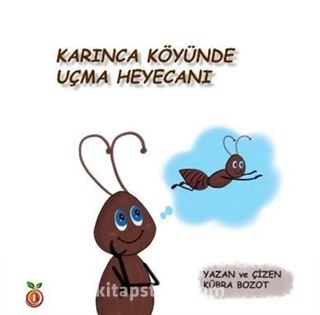 Karınca Köyünde Uçma Heyecanı (Renkli Resimli)