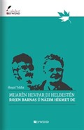 Mıjarên Hevpar Dı Helbestên Rojen Barnas Û Nazım Hikmet De