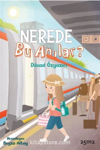 Nerede Bu Anılar?