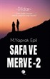 Safa ve Merve 2 / Dildar